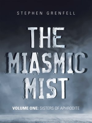 cover image of The Miasmic Mist